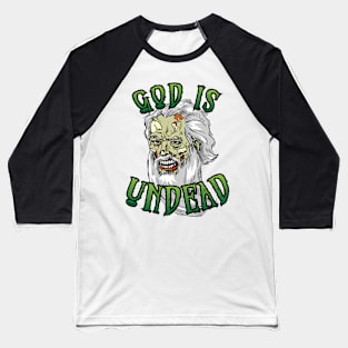 "God is UnDead" Baseball T-Shirt